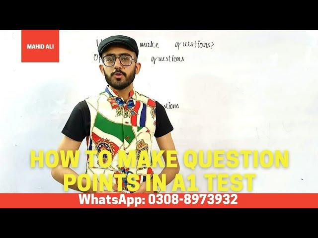 IELTS Life Skills A1 / B1 Best Tips to make Questions and Points | How to improve Q/A | Ft Mahid Ali