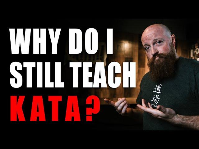 Why I Still Teach Kata - kenfuTV Episode 099