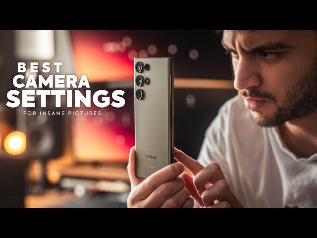 Samsung Galaxy S23 Ultra - Correct Camera Settings for Amazing Photos!