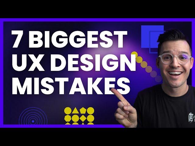 7 Biggest Mistakes Beginner UX Designers Make