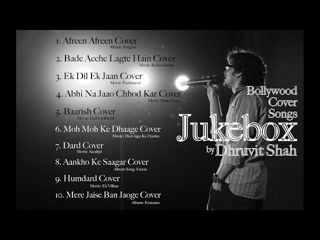 Bollywood Cover Songs | Dhruvit Shah | Jukebox | 1