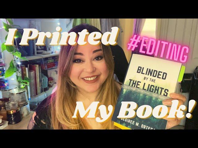 I PRINTED MY BOOK! // First Draft Editing #Vlog