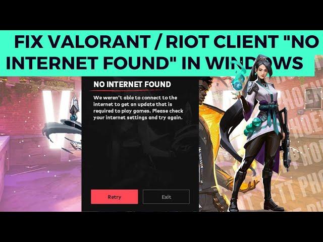 How To Fix Valorant/Riot client " No Internet Found " In Windows
