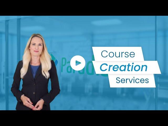 Create online courses with the best custom eLearning development services @ParadisoLearning