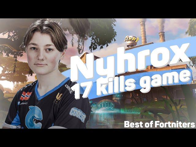 Nyhrox 17 kills game in arena champion division // Best of FORTNITERS