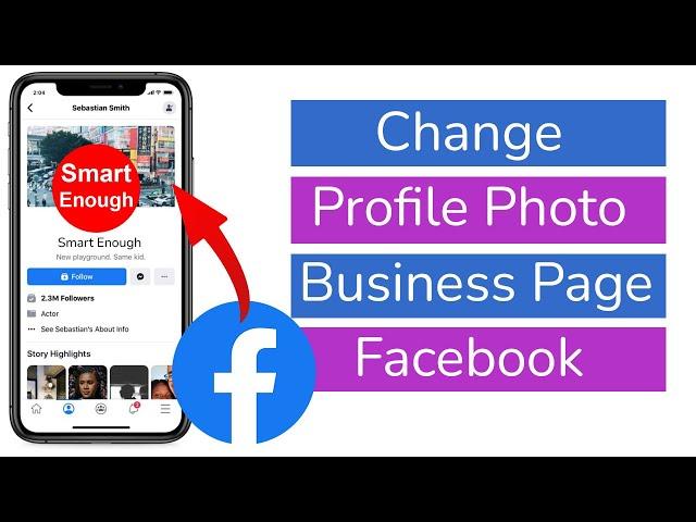 How to Change Profile Photo of Facebook Business Page?