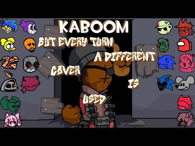 Kaboom but Every Turn a Different Cover is Used (Kaboom but Everyone Sings It) (OUTDATED)