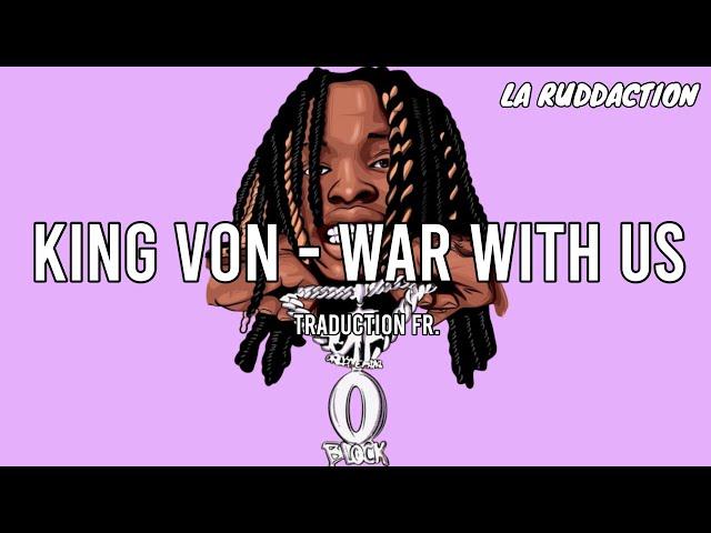 King Von - War With Us [Traduction française ] • LA RUDDACTION