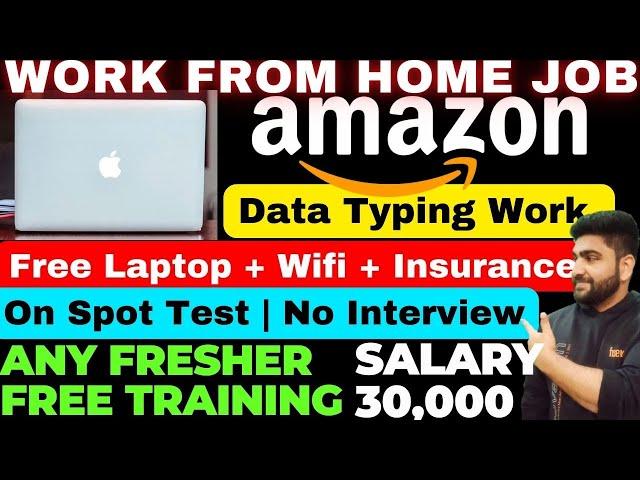 Amazon Work From Home Jobs | Typing Job | Online Job at Home | Part Time Job | Vacancy | Remote Job