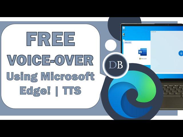 FREE Voice-over Using Microsoft EDGE | Text To Speech (TTS) | No Limits