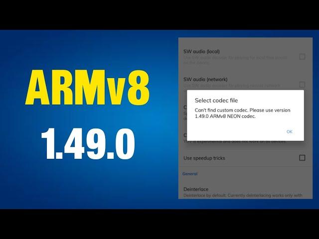 1.49.0 ARMv8 Neon Codec for Mx Player