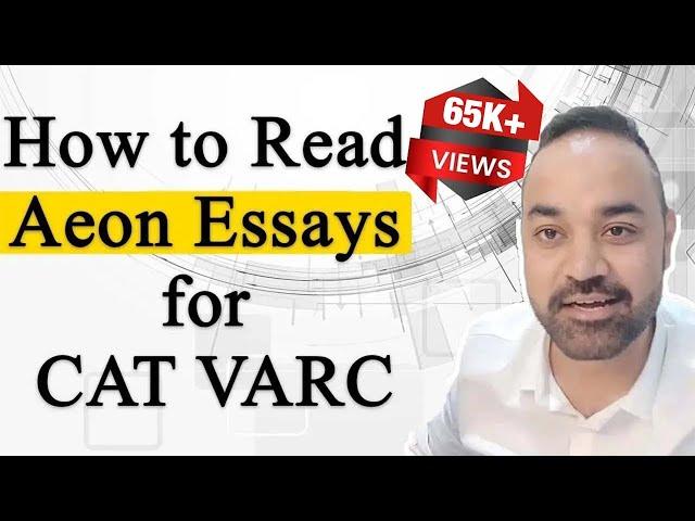 How to Read Aeon Essays for CAT VARC