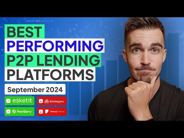 Best Performing P2P Lending Platforms In September 2024