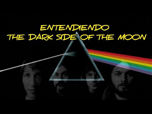 Analizando THE DARK SIDE OF THE MOON