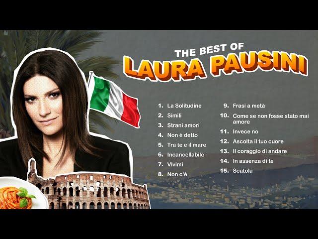 The Best of Laura Pausini - Il Meglio di Laura Pausini