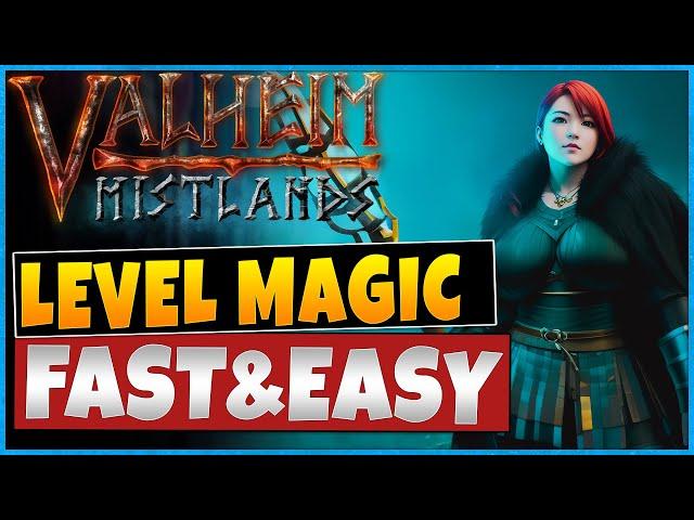 How To Level Magic Fast In Valheim Mistlands Update