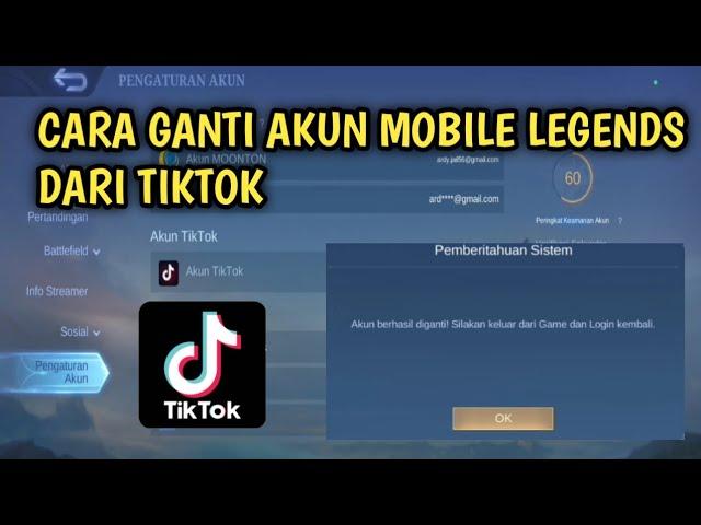 CARA GANTI AKUN MOBILE LEGEND DARI TIKTOK