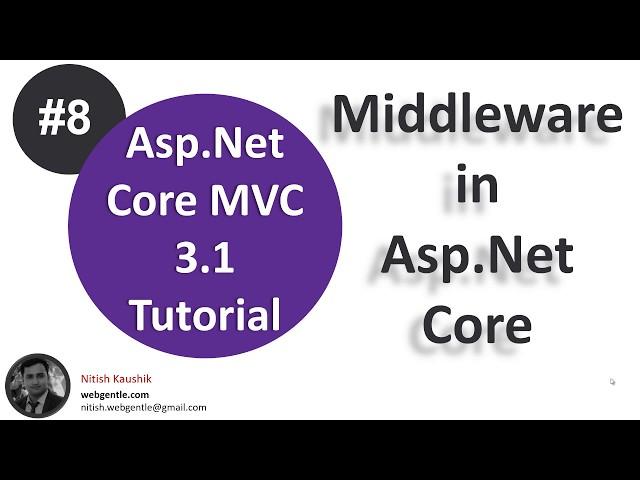 (#8) Middleware in Asp.net Core | app.Use(), app.Next(), app.Map() | Http Pipeline | ASP.NET Core