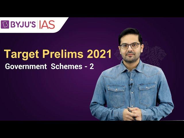 Free Crash Course: Target Prelims 2021 | Government Schemes based Current Affairs: 2