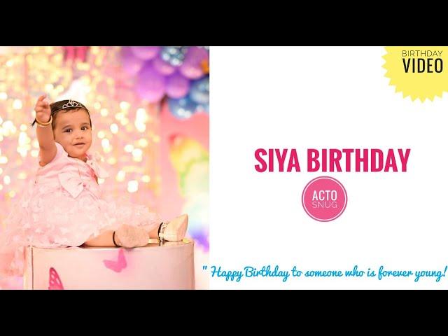 BIRTHDAY VIDEO || SIYA || GOVINDPUR || ACTO SNUG EVENTS AND BRANDING