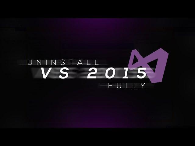 How to Uninstall Microsoft Visual Studio 2013/2015 | Almost Completely | Tutorial |