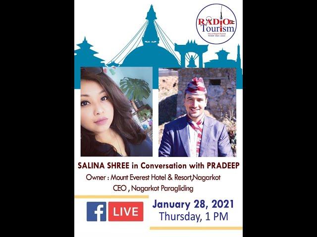 TourismTalk with Pradeep, Owner of:Mt. Everest Hotel & Resort, Nagarkot Paragliding By Salina Shree.