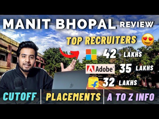 Manit Bhopal Review   | Cutoff | Placements | Campus Tour | Hostel | A to Z info  - Ritik meghwani