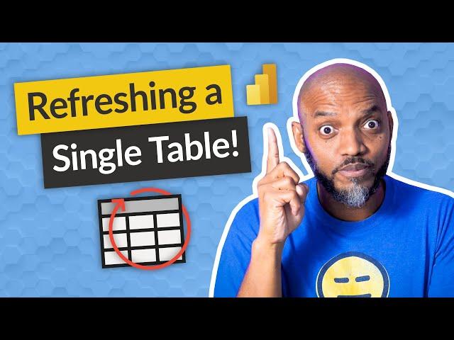 Can you refresh a single table in Power BI?