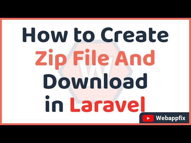 How to Create Zip File and Download in Laravel | How to Create Zip Files in Laravel | Ziparchive