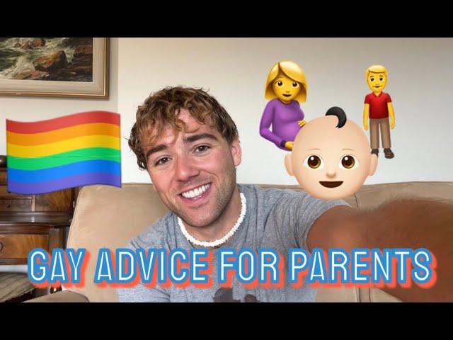 Gay Advice For Parents