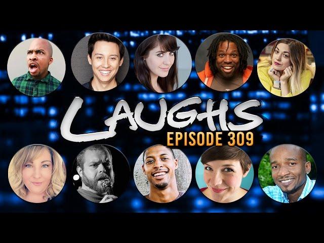 Laughs Episode 309: Taylor is Back! (FULL EPISODE)