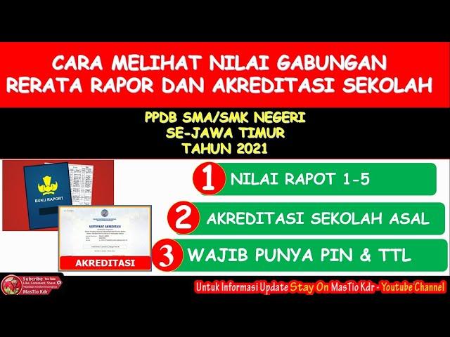 Cara Melihat Nilai Akhir Gabungan Rapor & Akreditasi Sekolah pada PPDB SMA/SMK Negeri Se-Jatim 2021