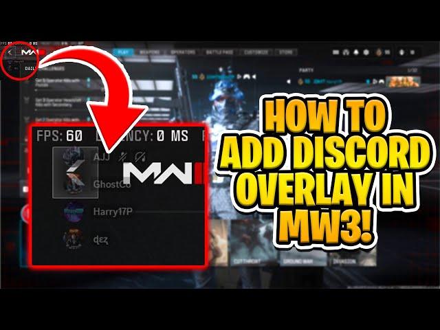 HOW TO ADD DISCORD OVERLAY TO MW3!