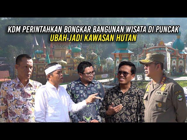 KDM PERINTAHKAN BONGKAR BANGUNAN WISATA DI PUNCAK | UBAH JADI KAWASAN HUTAN