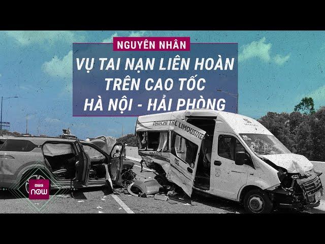 Nguyên nhân ban đầu vụ tai nạn liên hoàn trên cao tốc Hà Nội - Hải Phòng khiến 2 người thiệt mạng