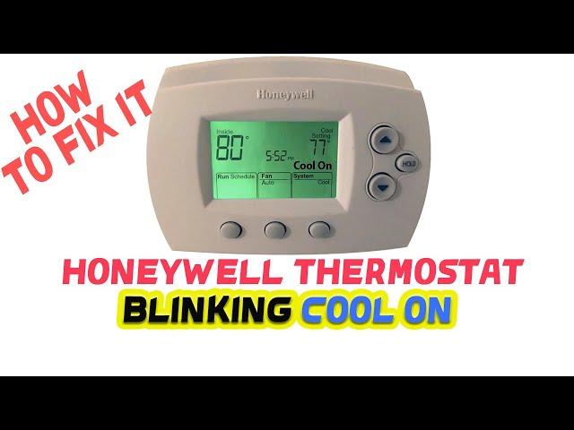 Honeywell Thermostat Blinking Cool On: How to Fix it?