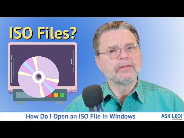 How Do I Open an ISO File in Windows