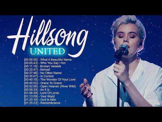 HILLSONG UNITED Worship Christian Songs Collection HILLSONG Praise And Worship Songs Playlist 2020