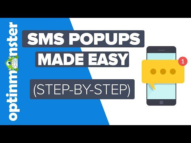 How to Create an SMS popup with OptinMonster (Step-By-Step)