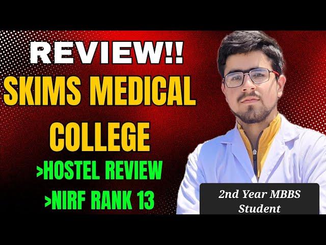 REVIEW SKIMS MEDICAL COLLEGE SRINAGAR||HOSTEL+INFRASTRUCTURE||