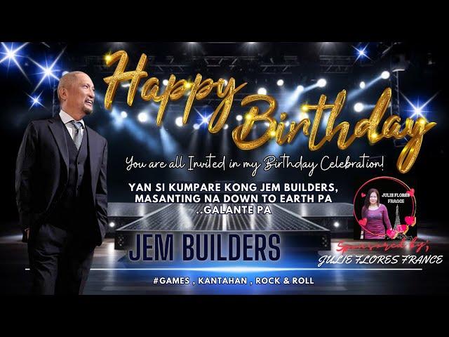 HAPPY BIRTHDAY JEM BUILDERS