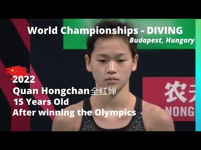 Quan Hong chan 2022 全红婵 - China Diving Worlds - After winning the Tokyo Olympics