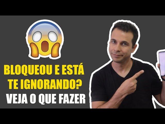 BLOQUEOU E SUMIU?  FAÇA ISSO