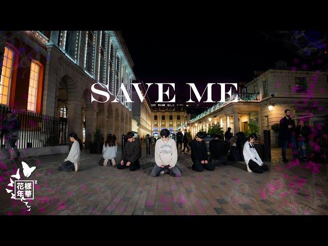 [K-POP IN PUBLIC | [ONE TAKE] - Dance Cover BTS (방탄소년단) - 'Save ME' | UK | PARADOX