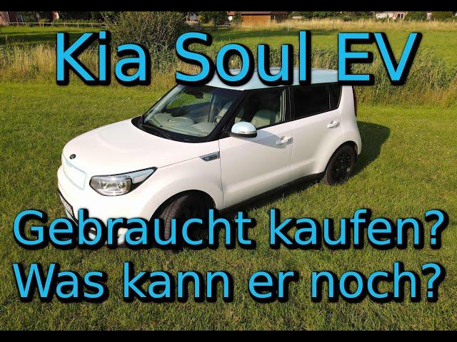 Kia Soul Ev Elektroauto Gebraucht Kaufen?