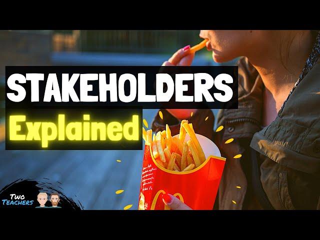 Stakeholders | What is a Stakeholder?