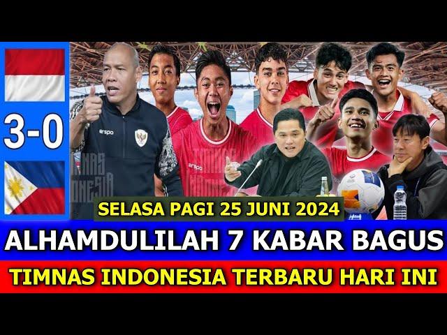  Kabar Timnas Indonesia Hari Ini ~ SELASA PAGI 25 JUNI 2024 ~ Berita Timnas Indonesia Terbaru