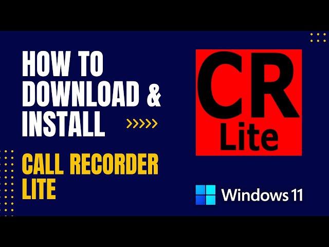 How to Download and Install Call Recorder Lite For Windows