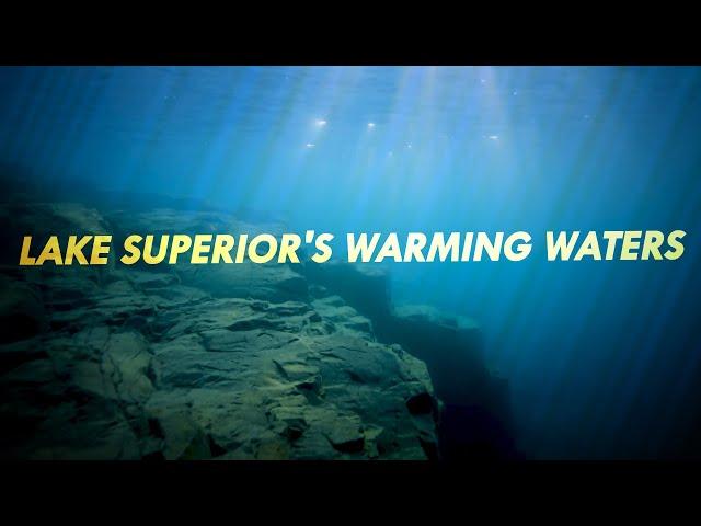 Lake Superior's Warming Waters | Great Lakes Now