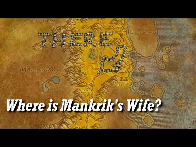 How to find Mankrik's Wife